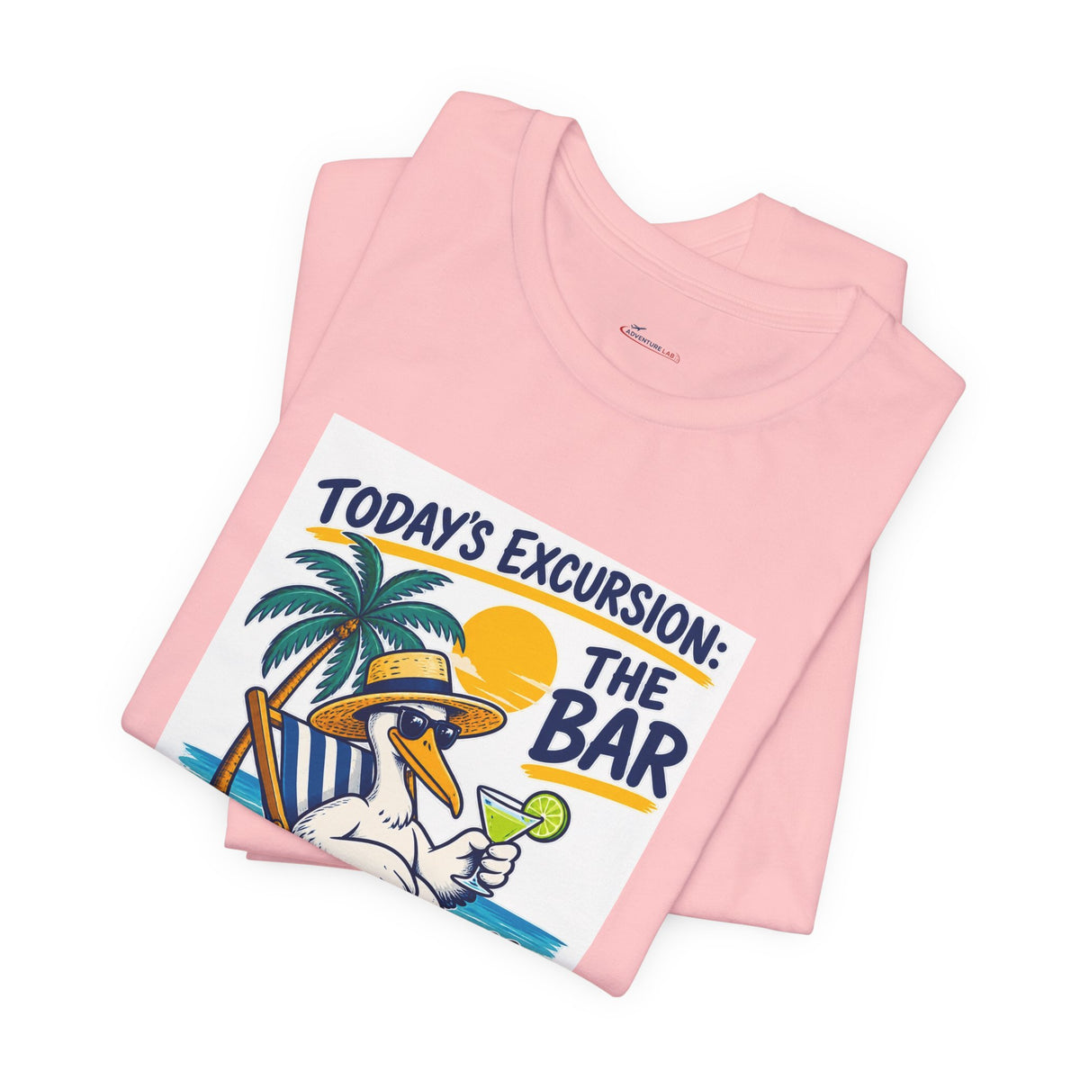Today’s Excursion: The Bar - Lazy Traveller T-Shirt