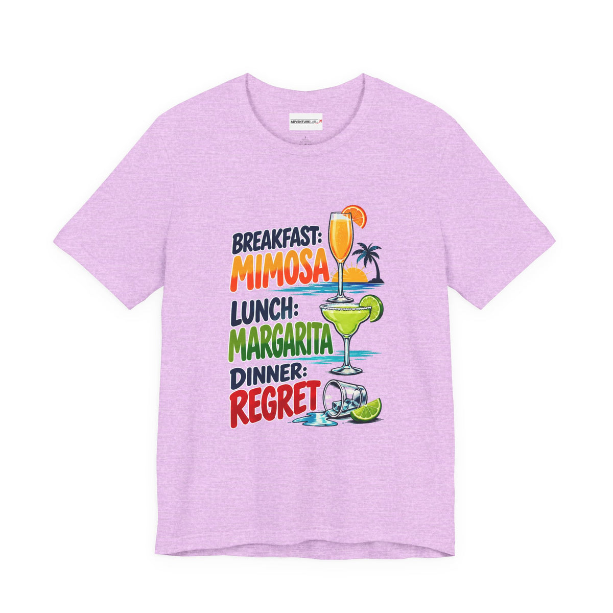 Breakfast: Mimosa. Lunch:Margarita. Dinner: Regret. T-Shirt - Funny Vacation Tee