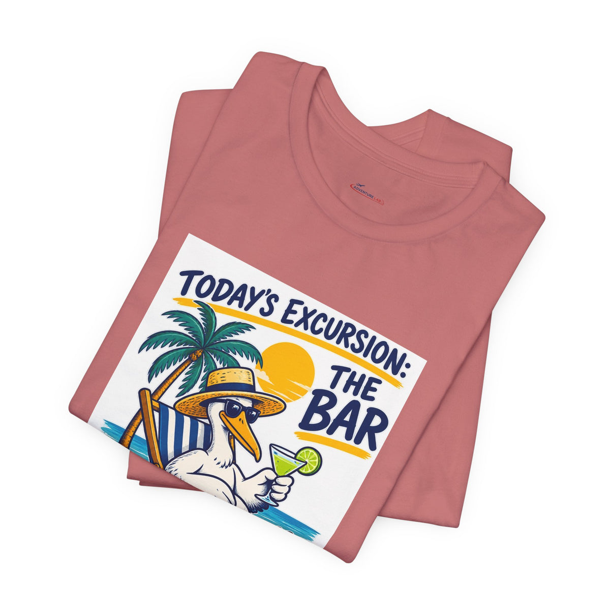 Today’s Excursion: The Bar - Lazy Traveller T-Shirt