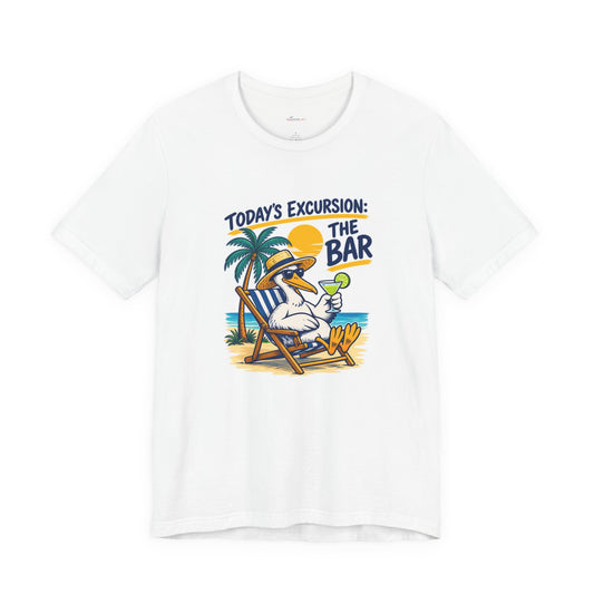 Today’s Excursion: The Bar - Lazy Traveller T-Shirt