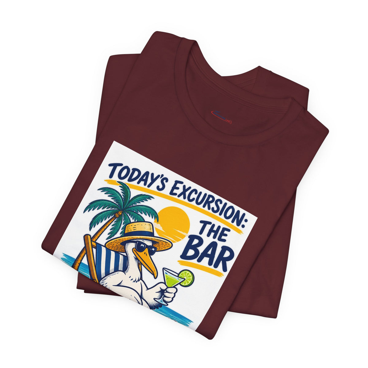 Today’s Excursion: The Bar - Lazy Traveller T-Shirt