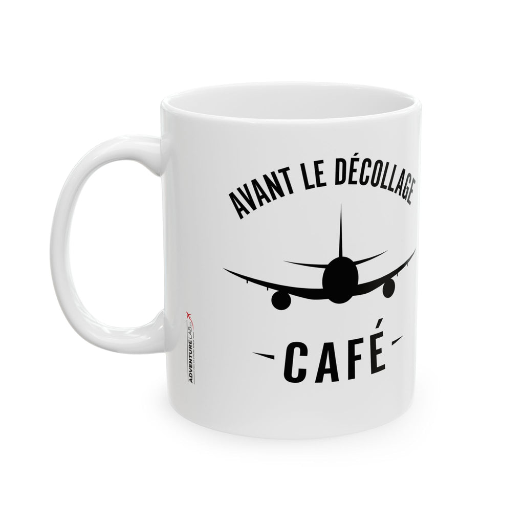 Avant Le Décollage / Jet Fuel Coffee Mug — Pilot & Travel Aviation Ceramic Mug (11oz, 15oz)